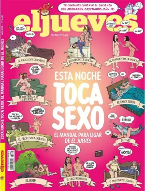 EL JUEVES -ESTA NOCHE TOCA SEXO. EL MANUAL PARA LI