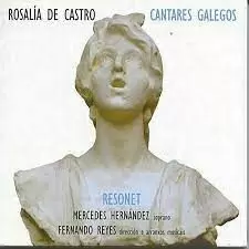 ROSALÍA DE CASTRO. CANTARES GALEGOS