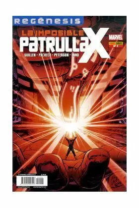 LA IMPOSIBLE PATRULLA X 02. REGÉNESIS