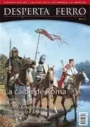 DESPERTA FERRO 01: LA CAÍDA DE ROMA