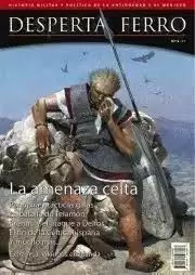 DESPERTA FERRO 02: LA AMENAZA CELTA