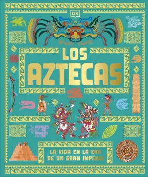 LOS AZTECAS (CIVILIZACIONES ANTIGUAS PARA NIÑOS)