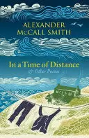 IN A TIME OF DISTANCE