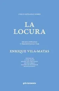 CINCO MIRADAS SOBRE LA LOCURA