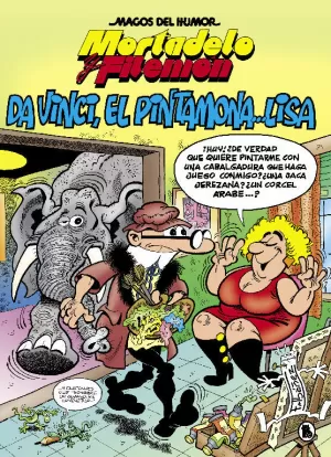 MAGOS DEL HUMOR 198: MORTADELO Y FILEMÓN. DA VINCI, EL PINTAMONA... LISA