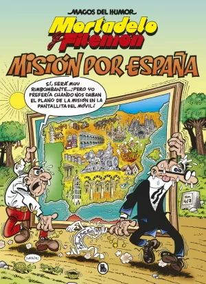 MAGOS DEL HUMOR 208: MORTADELO Y FILEMÓN. MISIÓN POR ESPAÑA