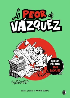 LO PEOR DE VÁZQUEZ