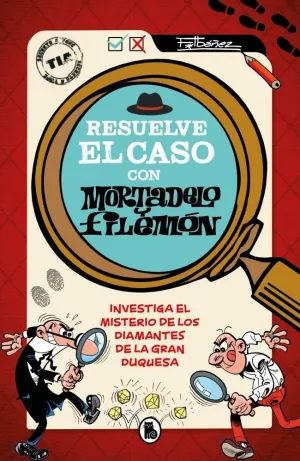 RESUELVE EL CASO CON MORTADELO Y FILEMÓN