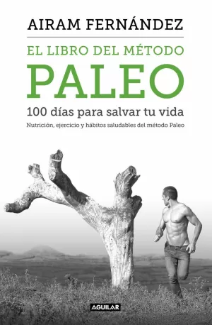LIBRO DEL MÉTODO PALEO, EL