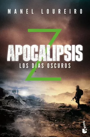 APOCALIPSIS Z 02: LOS DÍAS OSCUROS