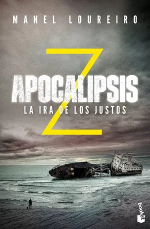 APOCALIPSIS Z 03: LA IRA DE LOS JUSTOS