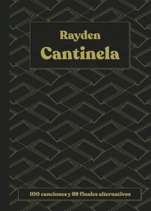 CANTINELA. 100 CANCIONES Y 99 FINALES ALTERNATIVOS