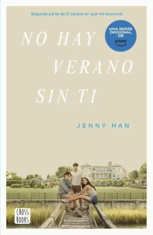NO HAY VERANO SIN TI (EL VERANO EN QUE ME ENAMORÉ 2)