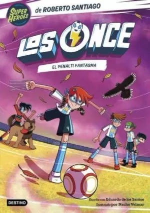 LOS ONCE 06. EL PENALTI FANTASMA