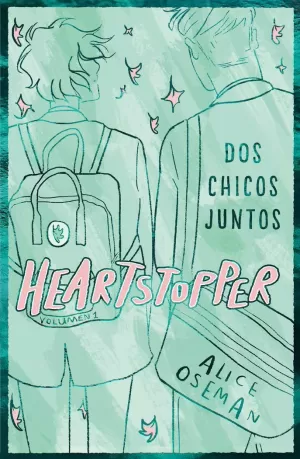 HEARTSTOPPER 01. DOS CHICOS JUNTOS. EDICIÓN ESPECIAL