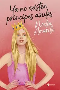 YA NO EXISTEN PRÍNCIPES AZULES