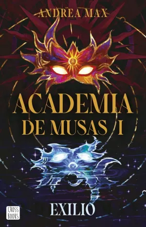 ACADEMIA DE MUSAS 01. EXILIO
