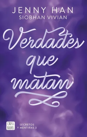 SECRETOS Y MENTIRAS 03. VERDADES QUE MATAN