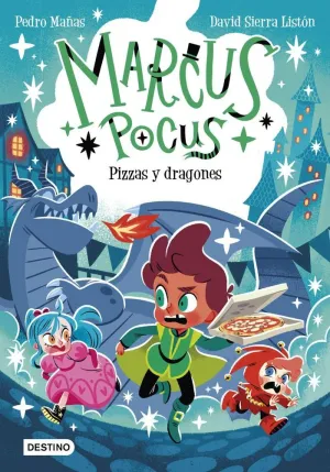 MARCUS POCUS 08. PIZZAS Y DRAGONES