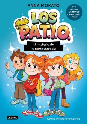 LOS PATIO 01. EL MISTERIO DE LA CARTA DORADA