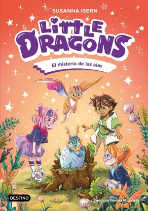 LITTLE DRAGONS 06. EL MISTERIO DE LAS ALAS