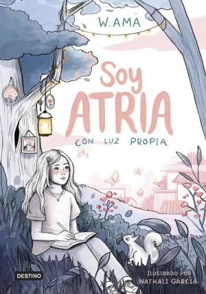 SOY ATRIA 01. CON LUZ PROPIA