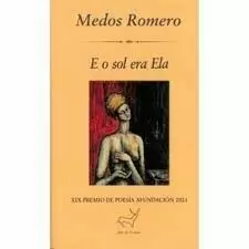 E O SOL ERA ELA