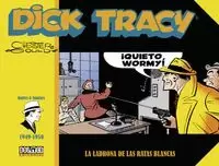 DICK TRACY 1949-1950: LA LADRONA DE LAS RATAS BLANCAS