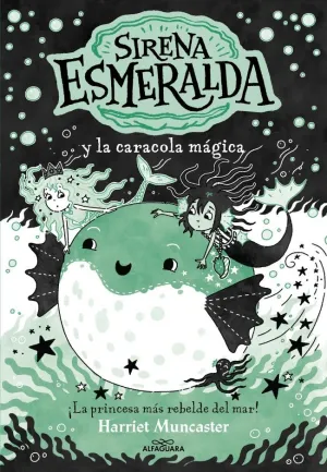 LA SIRENA ESMERALDA 05: LA SIRENA ESMERALDA Y LA CARACOLA MÁGICA