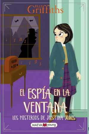 LOS MISTERIOS DE JUSTINA JONES 04: EL ESPÍA EN LA VENTANA