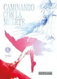 CAMINANDO CON LA MUERTE 01