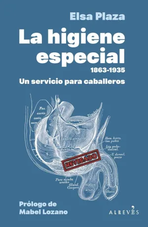 LA «HIGIENE ESPECIAL» (1863-1935)
