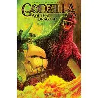 GODZILLA. AQUI HAY DRAGONES