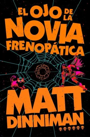 EL OJO DE LA NOVIA FRENOPÁTICA