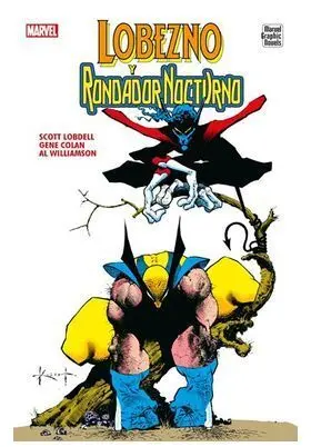 LOBEZNO Y RONDADOR NOCTURNO