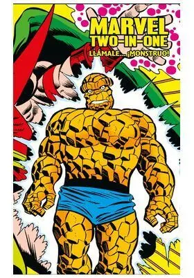 MARVEL TWO-IN-ONE 05 . LLAMALE...MONSTRUO!