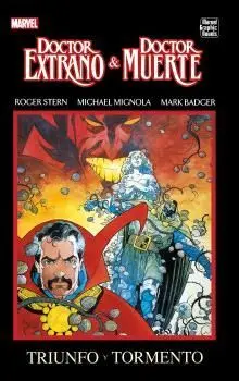 DOCTOR EXTRAÑO & DOCTOR MUERTE: TRIUNFO Y TORMENTO
