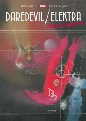DAREDEVIL/ELEKTRA. AMOR Y GUERRA