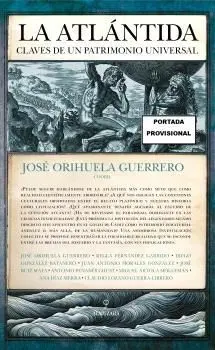LA ATLÁNTIDA: CLAVES DE UN PATRIMONIO UNIVERSAL