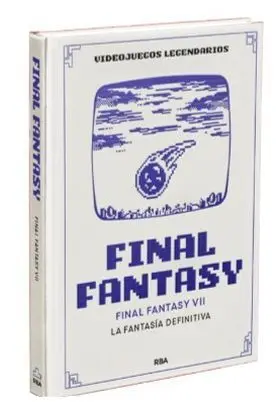 FINAL FANTASY VII. LA FANTASÍA DEFINITIVA