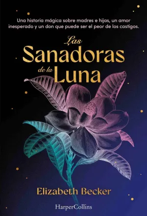 LAS SANADORAS DE LA LUNA