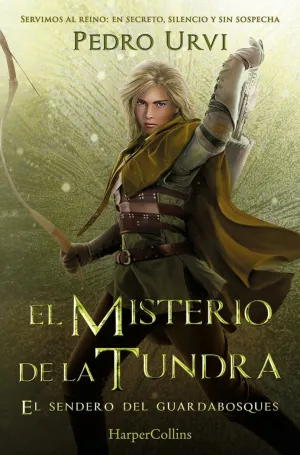 EL MISTERIO DE LA TUNDRA (EL SENDERO DEL GUARDABOSQUES, LIBRO 3)