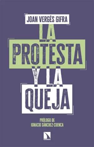 LA PROTESTA Y LA QUEJA