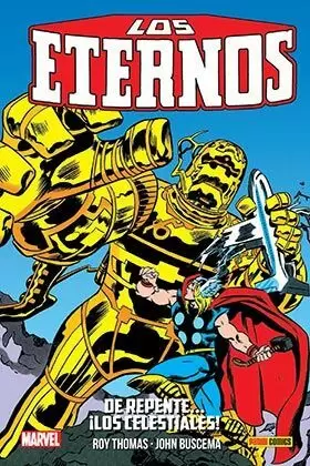 LOS ETERNOS 03: DE REPENTE...LOS CELESTIALES!