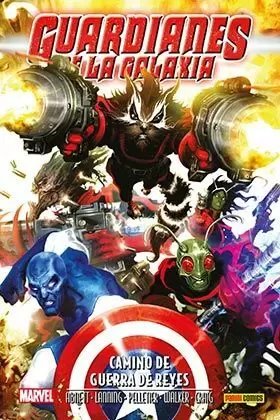 ANIQUILACIÓN SAGA 13: GUARDIANES DE LA GALAXIA. CAMINO A GUERRA DE REYES