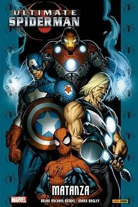 ULTIMATE SPIDERMAN VOL.07: MATANZA