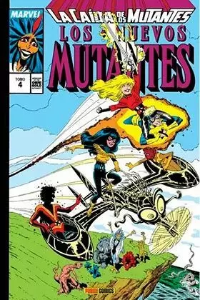NUEVOS MUTANTES VOL.04: LA CAÍDA DE LOS MUTANTES