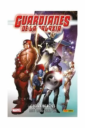 ANIQUILACIÓN SAGA 21: GUARDIANES DE LA GALAXIA: GUERRA DE REYES