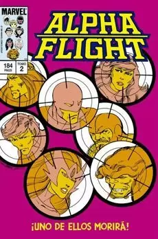 BIBLIOTECA ALPHA FLIGHT VOL.02. 1984: ALPHA FLIGHT 7-12 USA