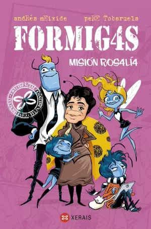 FORMIGAS 04. MISIÓN ROSALÍA
